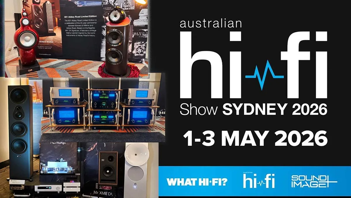  SHOW REPORT Australian Hi-Fi Show 2026 Sydney   